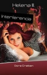Interferencia - Helena trilógia III.