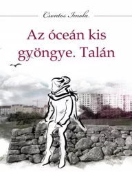 Az óceán kis gyöngye. Talán