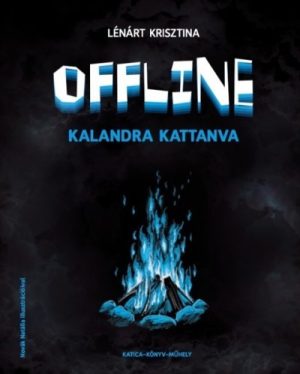 Offline - Kalandra kattanva