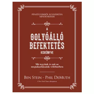 A golyóálló befektetés kiskönyve