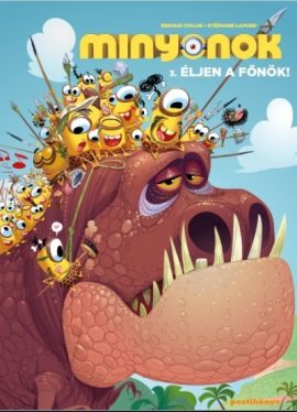 Minyonok 3. - Éljen a főnök!