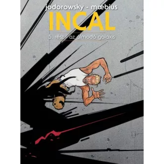 Incal 5. - Az álmodó galaxis