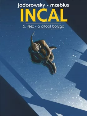 Incal 6. - A Difool bolygó