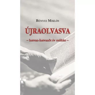 Újraolvasva - hatvan-hatvanöt év múltán