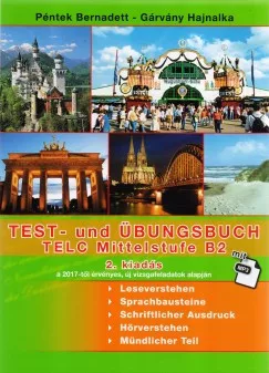 Test- Und Übungsbuch Telc Mittelstufe B2 + Mp3 - 2. Kiadás