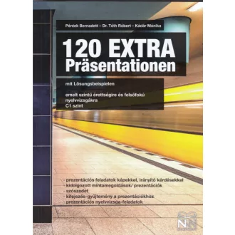 120 EXTRA Präsentationen mit Lösungsbeispielen - C1 szint