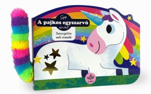 A pajkos egyszarvú - Simogatós esti mesék