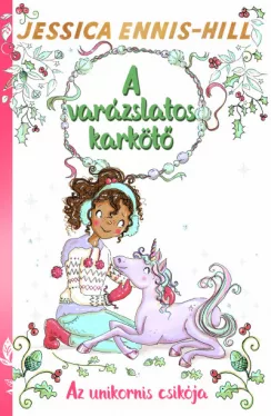 Az unikornis csikója - A varázslatos karkötő 4.