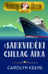 Nancy Drew naplója 1. - A Sarkvidéki Csillag átka