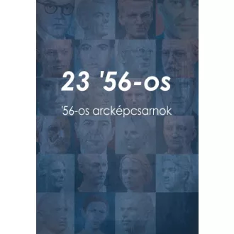 23 '56-os - 56-os arcképcsarnok