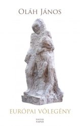   Európai vőlegény - Összegyűjtött színművek és hangjátékok