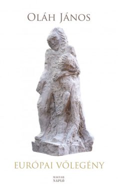 Európai vőlegény - Összegyűjtött színművek és hangjátékok