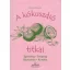 A kókuszdió titkai - Egészség,Szépség, Háztartás, Konyha