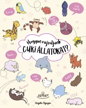 Hogyan rajzoljunk cuki állatokat?