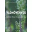 Vadnövények - Keresd meg és ízleld meg!