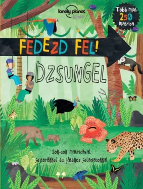 Fedezd fel! - Dzsungel