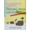 Bármi megtörténhet