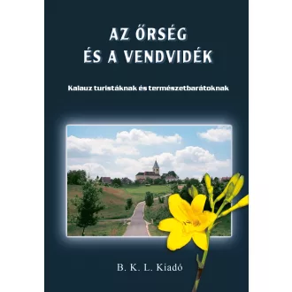 Az Őrség és a Vendvidék