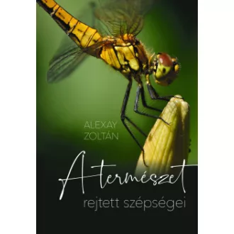 A természet rejtett szépségei