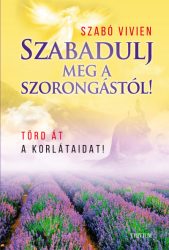 Szabadulj meg a szorongástól!