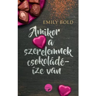 Amikor a szerelemnek csokoládéíze van