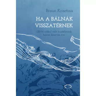 Ha a bálnák visszatérnek