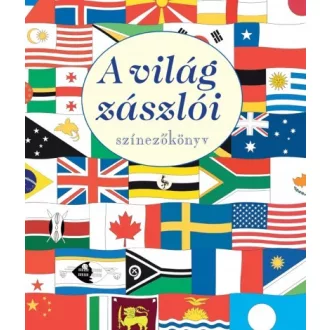 A világ zászlói - színezőkönyv