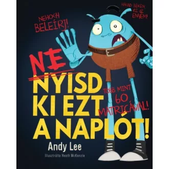 Ne nyisd ki ezt a naplót!