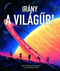 Irány a világűr! (Ventus Libro)