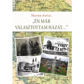 Én már választottam hazát...
