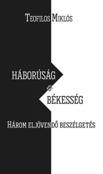 Háborúság és békesség