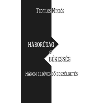 Háborúság és békesség