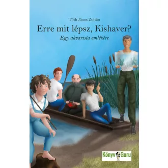 Erre mit lépsz, Kishaver?