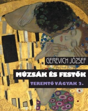 Teremtő vágyak 2. - Múzsák és festők