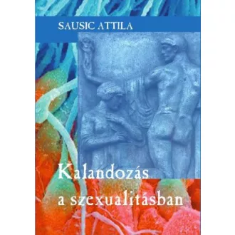 Kalandozás a szexualitásban