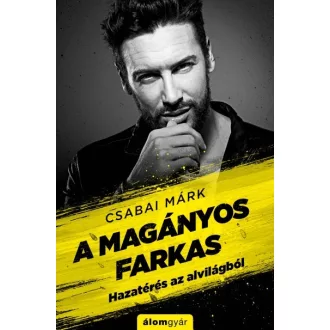 A magányos farkas - Hazatérés az alvilágból*