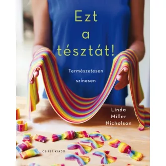 Ezt a tésztát! - Természetesen színesen