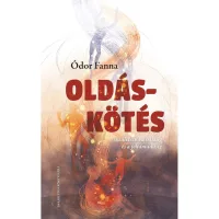 Ódor Fanna - Oldás-kötés