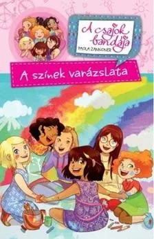 A színek varázslata - A csajok bandája 6.