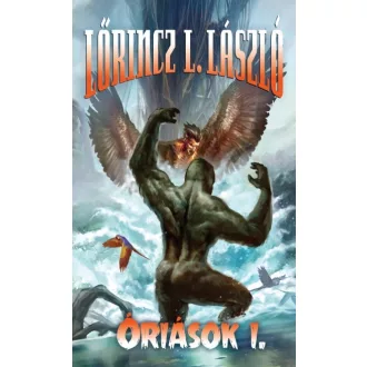 Óriások I-II.