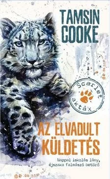 Az elvadult küldetés - Scarlett-akták