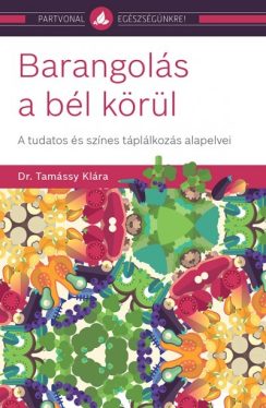 Barangolás a bél körül