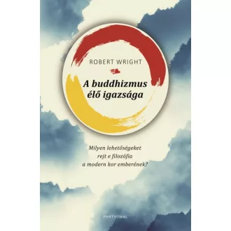 A buddhizmus élő igazsága