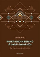 Inner Engineering - A belső átalakulás