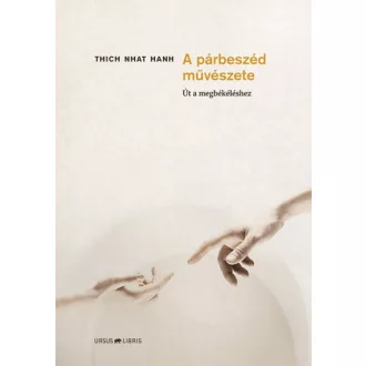 A párbeszéd művészete - Út a megbékéléshez