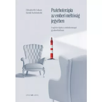 Pszichoterápia az emberi méltóság jegyében