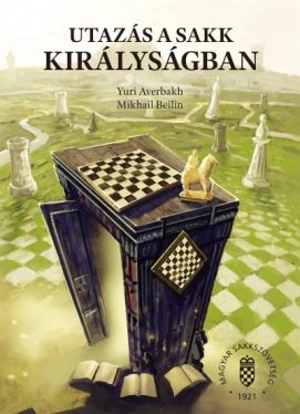 Utazás a sakk királyságban