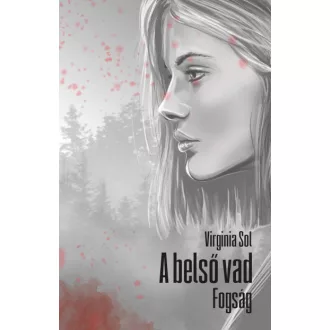 A belső vad - Fogság
