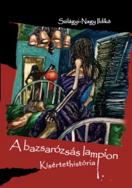 A bazsarózsás lampion