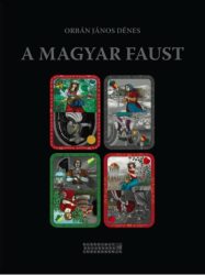 A magyar Faust - Tragikomédia